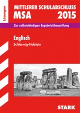 Mittlerer Schulabschluss Schleswig-Holstein - Englisch Lösungen - Jenkinson, Paul; Lemke, Frank; Nussdorf, Kathryn; Sockolowsky, Wencke; Frost, Sabine; Holdmann, Sabine; Neumann, Babett; Röwe, Christina