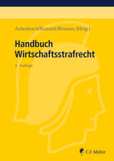 Handbuch Wirtschaftsstrafrecht - Achenbach, Hans; Beckemper, Katharina; Bernsmann, Klaus; Bülte, Jens; Dannecker, Gerhard; Ebert-Weidenfeller, Andreas; Erdmann, Joachim; Gercke, Björn; Heghmanns, Michael; Hellmann, Uwe; Herzog, Felix; Joecks, Wolfgang; Junck, Robert; Kaul, Günther; Kirch-Heim, Claudio; Kölbel, Ralf; Kuhlen, Lothar; Mosbacher, Andreas; Nentwig, Malte; Nordemann, Axel; Ransiek, Andreas; Retemeyer, Alexander; Rönnau, Thomas; Rotsch, Thomas; Schröder, Christian; Schwab, Florian; Salvenmoser, Steffen; Seier, Jürgen; Wattenberg, Andreas; Wegner, Carsten; Zieschang, Frank; Achenbach, Hans; Ransiek, Andreas; Rönnau, Thomas