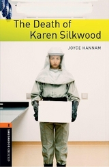 Oxford Bookworms Library: Level 2:: The Death of Karen Silkwood - Hannam, Joyce