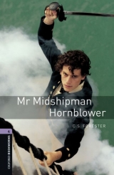 Oxford Bookworms Library Level 4 Mr Midshipman Hornblower - FORESTER