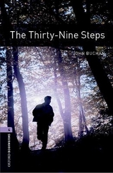 Oxford Bookworms Library: Level 4:: The Thirty-Nine Steps - Buchan, John; Bullard, Nick