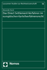 Das Direct Settlement-Verfahren im europäischen Kartellverfahrensrecht - Alexander Karst