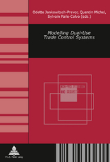 Modelling Dual-Use Trade Control Systems - Odette Jankowitsch-Prevor, Quentin Michel, Sylvain Paile