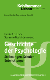 Geschichte der Psychologie - Lück, Helmut E.; Guski-Leinwand, Susanne