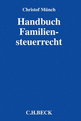 Handbuch Familiensteuerrecht - Christof Münch