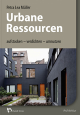 Urbane Ressourcen - Petra Lea Müller