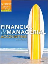 Financial and Managerial Accounting - Weygandt, Jerry J.; Kimmel, Paul D.; Kieso, Donald E.