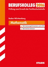 Berufskolleg Baden-Württemberg Mathematik - Forster, Peter; Specht, Klaus; Huy, Volker; Link, Kirsten