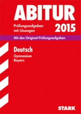 Abiturprüfung Bayern - Deutsch - Kothe, Peter; Gladiator, Klaus; Masszi, Stephanie; Kößler-Finkenzeller, Bärbel; Badum, Ute; Merk, Stefanie; Hille, Markus; Deinzer-Kneip, Sigrid