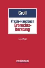 Praxis-Handbuch Erbrechtsberatung - 