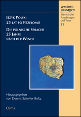 Język Polski - 25 lat po Przełomie Die polnische Sprache - 25 Jahre nach der Wende - 