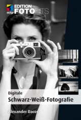 Digitale Schwarz-Weiß-Fotografie - Alexander Waszczenko