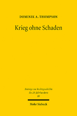 Krieg ohne Schaden - Dominik A. Thompson