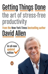 Getting Things Done - Allen, David