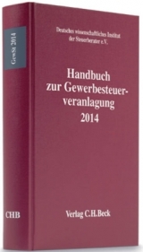 Handbuch zur Gewerbesteuerveranlagung 2014 - Deutsches wissenschaftliches Institut der Steuerberater e.V., Deutsches