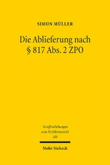 Die Ablieferung nach § 817 Abs.2 ZPO - Simon Müller