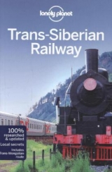 Lonely Planet Trans-Siberian Railway - Lonely Planet; Richmond, Simon; Bloom, Greg; Di Duca, Marc; Haywood, Anthony