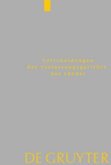 Entscheidungen der Verfassungsgerichte der Länder (LVerfGE) / Baden-Württemberg, Berlin, Brandenburg, Bremen, Hamburg, Hessen, Mecklenburg-Vorpommern, Niedersachsen, Saarland, Sachsen, Sachsen-Anhalt, Schleswig-Holstein, Thüringen - 