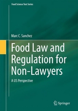 Food Law and Regulation for Non-Lawyers - Marc C. Sanchez