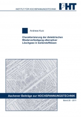 Charakterisierung der dielektrischen Wiederverfestigung alternativer Löschgase in Isolierstoffdüsen - Andreas Kurz