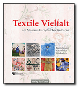 Textile Vielfalt am Museum Europäischer Kulturen - 