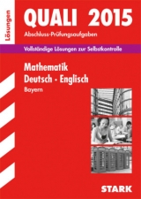 Abschlussprüfung Mittelschule Bayern - Mathematik, Deutsch, Englisch Lösungsheft - Bürger, Ludwig; Knobloch, Jörg; Bayer, Werner; Mohr, Birgit; Modschiedler, Walter