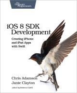 iOS 8 SDK Development - Adamson, Chris; Clayton, Janie