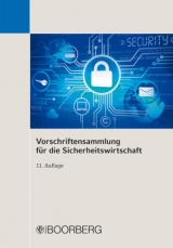 Vorschriftensammlung für die Sicherheitswirtschaft - 