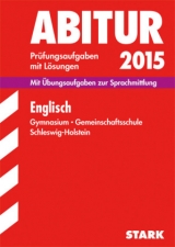 Abiturprüfung Schleswig-Holstein - Englisch - Achhammer, Gabriele; Jacob, Rainer; Christiansen, Henning; Bökel, Birte