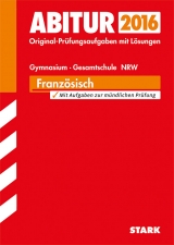 Abiturprüfung Nordrhein-Westfalen - Französisch GK/LK - Haberkern, Rainer; Meissner, F.-J.; Lange, Ulrike; Meyhoefer, Sven; Pierre, Isabelle; Müller-Fischbach, Ursula; Hochstein-Peschen, Rita; Teckenburg, Almut; Hepperle, Tanja; Krä, Sandra; Ruhrbruch, Jan; Dauth, Nina