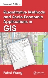 Quantitative Methods and Socio-Economic Applications in GIS - Wang, Fahui