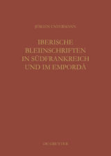 Iberische Bleiinschriften in Südfrankreich und im Empordà - Jürgen Untermann