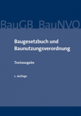 Baugesetzbuch und Baunutzungsverordnung