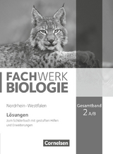 Fachwerk Biologie - Nordrhein-Westfalen 2013 - Gesamtband 2 A/B - Udo Hampl, Peter Pondorf, Ingmar Stelzig, Josef Johannes Zitzmann, Anke Pohlmann, Matthias Ritter, Reinhold Rehbach, Andreas Marquarth, Katrin Oberschelp, Ulrike Tegtmeyer, Steffen Wachs, Kathrin Janik, Alexandra Schulte