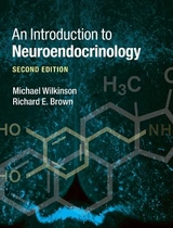 An Introduction to Neuroendocrinology - Wilkinson, Michael; Brown, Richard E.