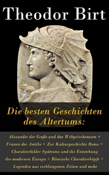 Die besten Geschichten des Altertums - Theodor Birt