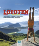 Entdecke die Lofoten - Kristin Folsland Olsen