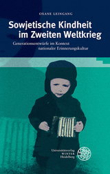 Sowjetische Kindheit im Zweiten Weltkrieg - Oxane Leingang