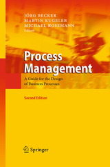 Process Management - Becker, Jörg; Kugeler, Martin; Rosemann, Michael