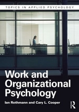 Work and Organizational Psychology - Rothmann, Sebastiaan; Cooper, Cary L.