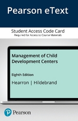 Management of Child Development Centers -- Enhanced Pearson eText - Hearron, Patricia; Hildebrand, Verna