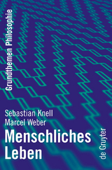 Menschliches Leben - Sebastian Knell, Marcel Weber