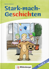 Stark-mach-Geschichten - Band 4 - Bettina Erdmann