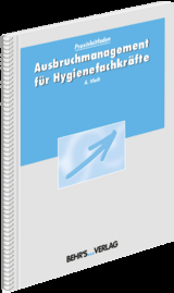 Ausbruchmanagement für Hygienefachkräfte - Annette Viedt