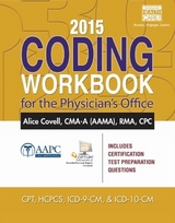 2015 Coding Workbook for the Physician's Office (with Cengage EncoderPro.com Demo Printed Access Card) - Covell, Alice