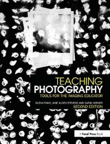 Teaching Photography - Rand, Glenn; Stevens, Jane; Horner, Garin