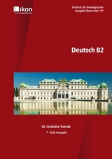 Deutsch B2 Farb-Ausgabe - Dr. Liselotte Sverak