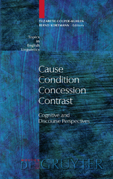 Cause - Condition - Concession - Contrast - 