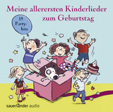 Meine allerersten Kinderlieder zum Geburtstag - 