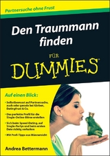 Den Traummann finden für Dummies - Andrea Bettermann